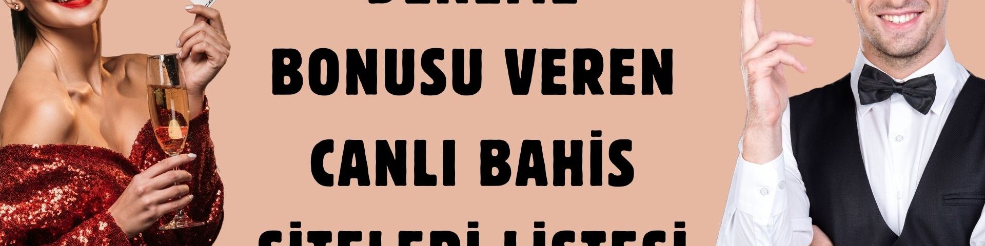 Deneme Bonusu Veren Canlı Bahis Siteleri