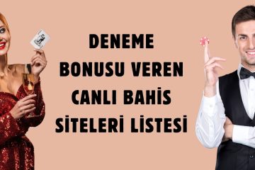 Deneme Bonusu Veren Canlı Bahis Siteleri