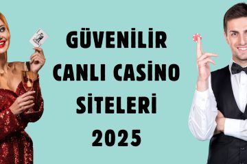 Güvenilir Canlı Casino Siteleri